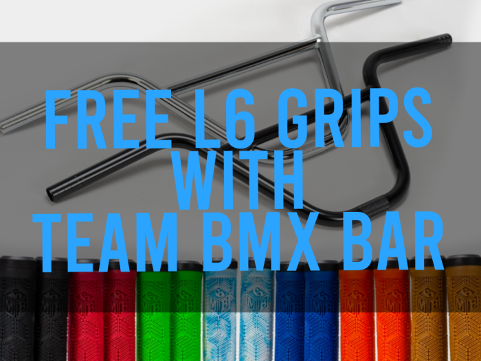 Free Grips With TEAM BMX Bars